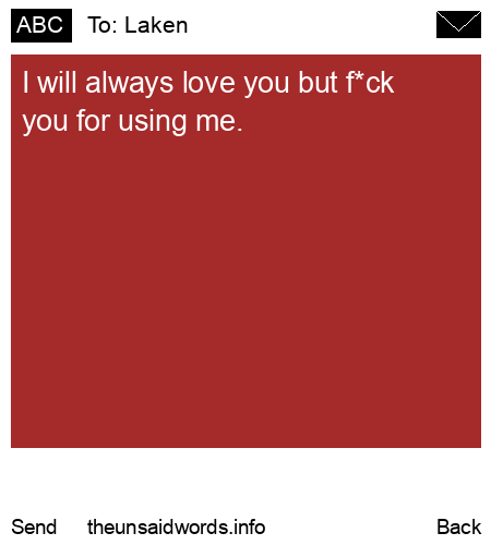 unsent message to Laken