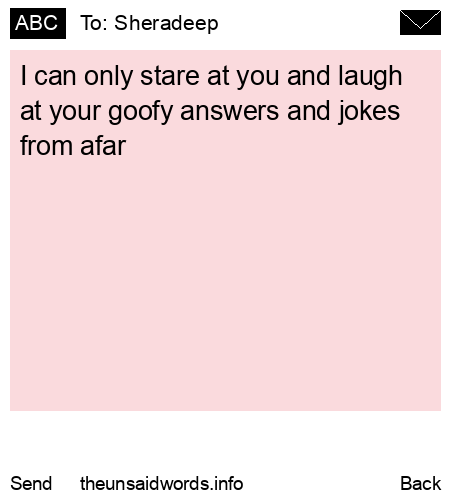 unsent message to Sheradeep