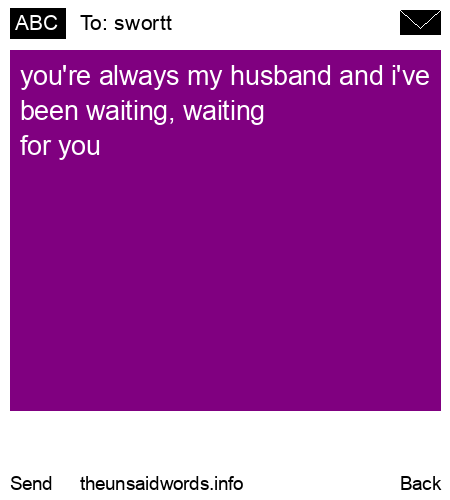 unsent message to swortt