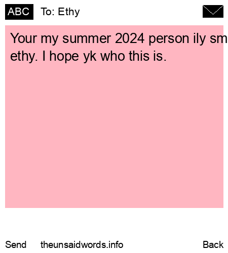 unsent message to Ethy
