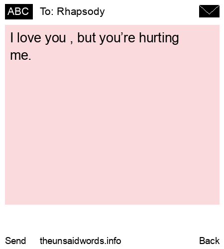 unsent message to Rhapsody