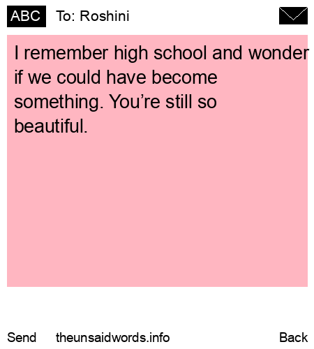 unsent message to Roshini