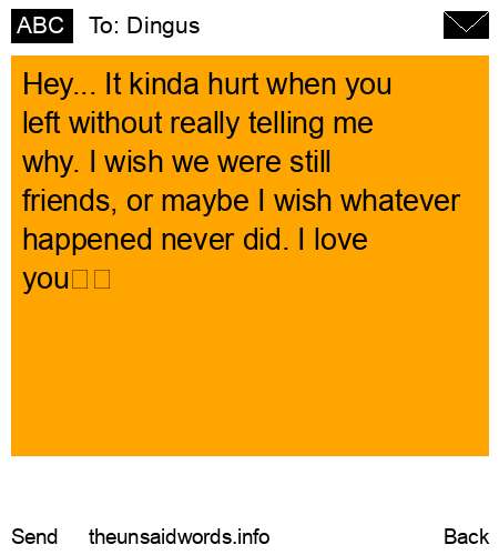 unsent message to Dingus