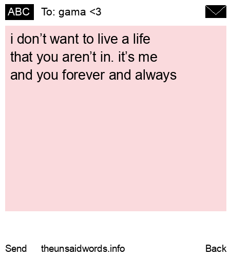 unsent message to gama <3