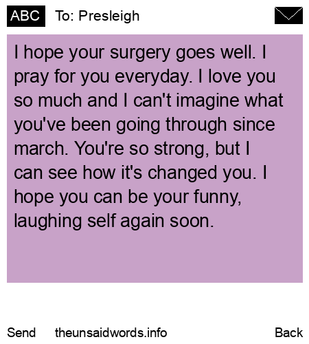 unsent message to Presleigh
