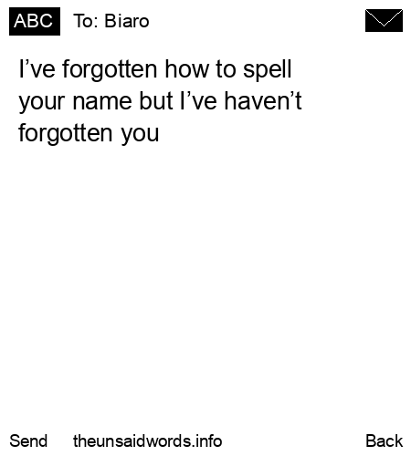 unsent message to Biaro 
