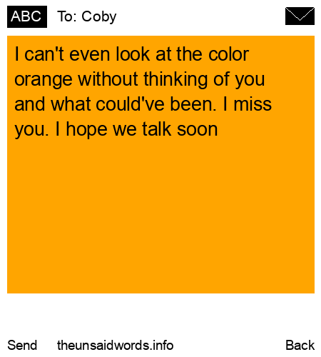 unsent message to Coby