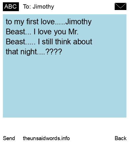 unsent message to Jimothy