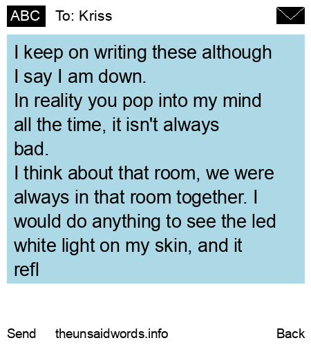 unsent message to Kriss