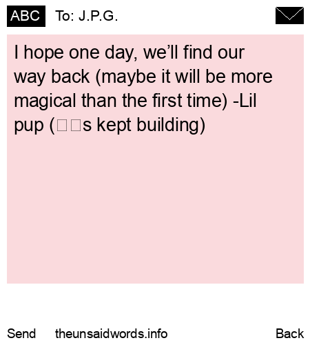 unsent message to J.P.G.