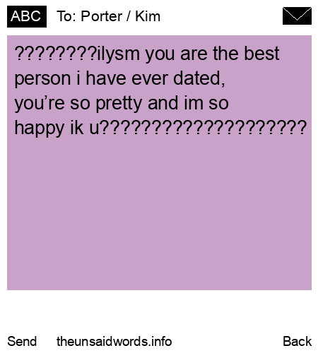 unsent message to Porter / Kim