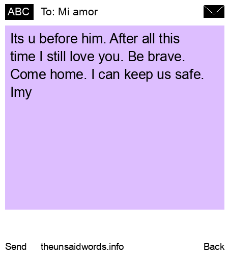 unsent message to Mi amor