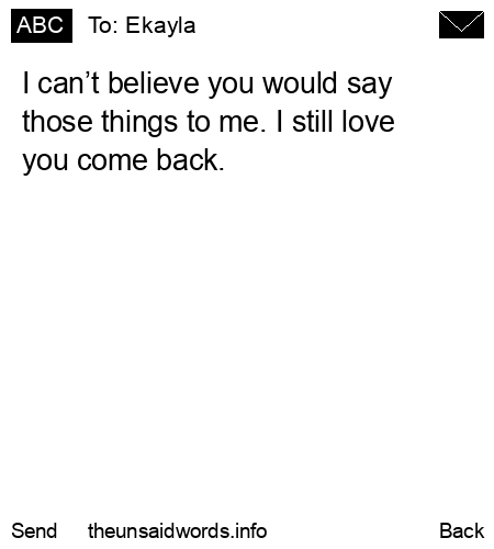 unsent message to Ekayla