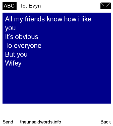 unsent message to Evyn