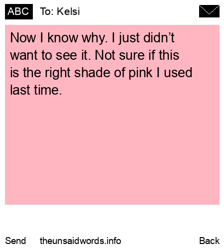 unsent message to Kelsi
