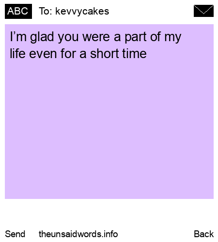 unsent message to kevvycakes
