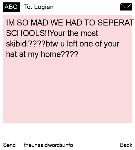 unsent message to Logien