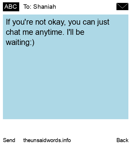 unsent message to Shaniah
