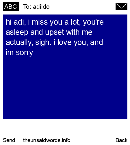 unsent message to adildo