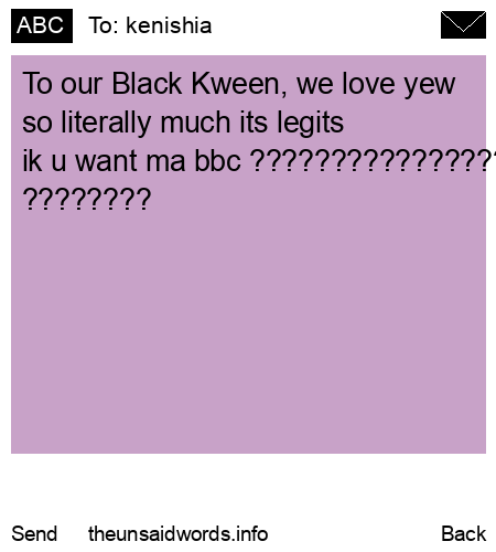 unsent message to kenishia