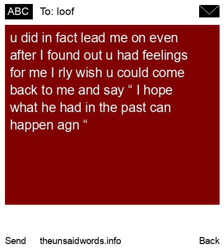 unsent message to loof