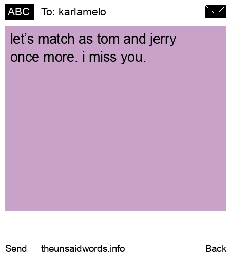 unsent message to karlamelo
