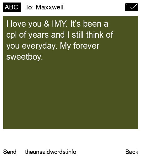 unsent message to Maxxwell