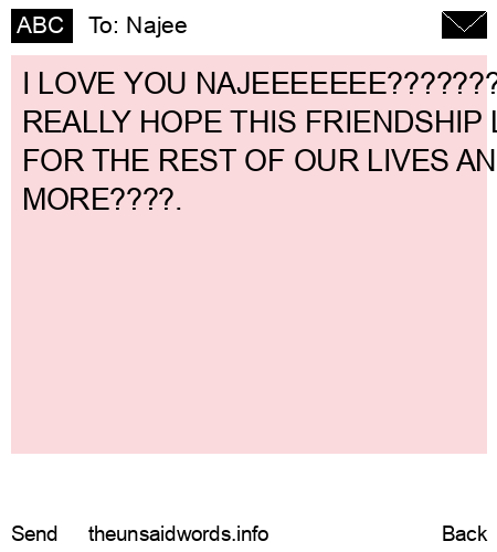 unsent message to Najee 
