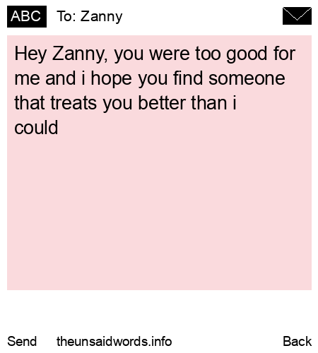 unsent message to Zanny