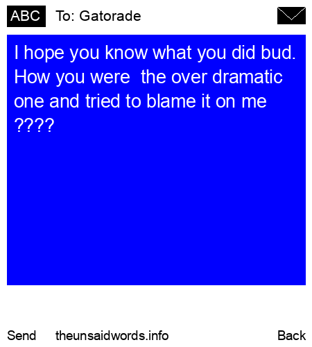 unsent message to Gatorade 