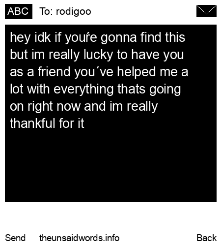 unsent message to rodigoo