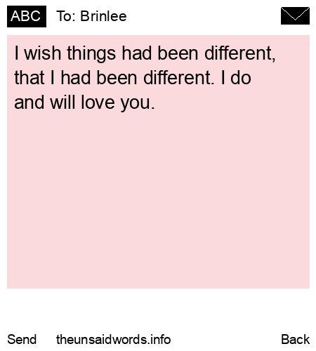 unsent message to Brinlee