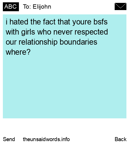 unsent message to Elijohn