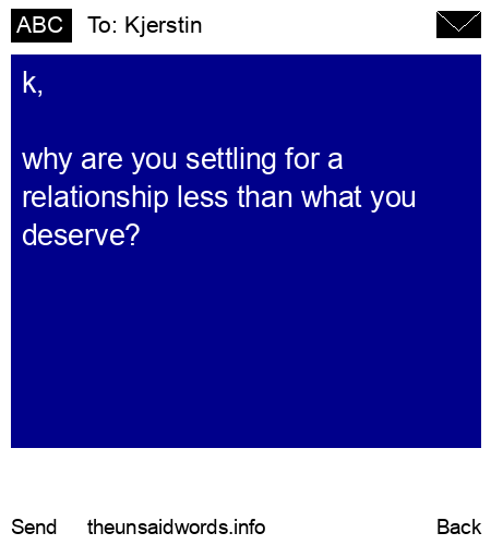 unsent message to Kjerstin
