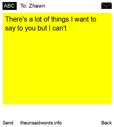 unsent message to Zhawn