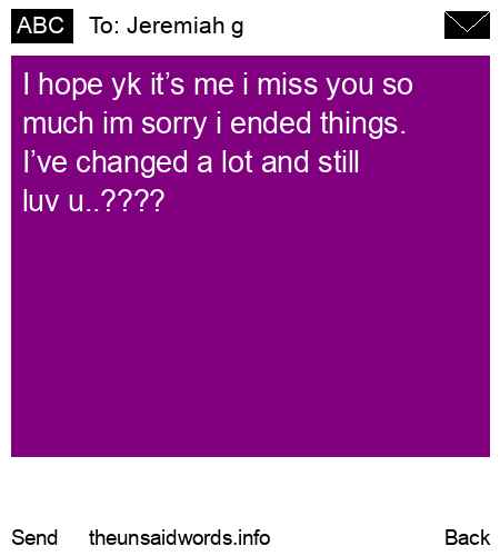 unsent message to Jeremiah g