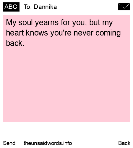 unsent message to Dannika 