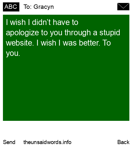 unsent message to Gracyn