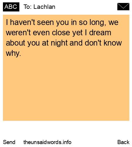 unsent message to Lachlan
