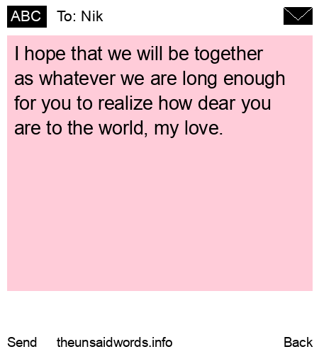 unsent message to Nik
