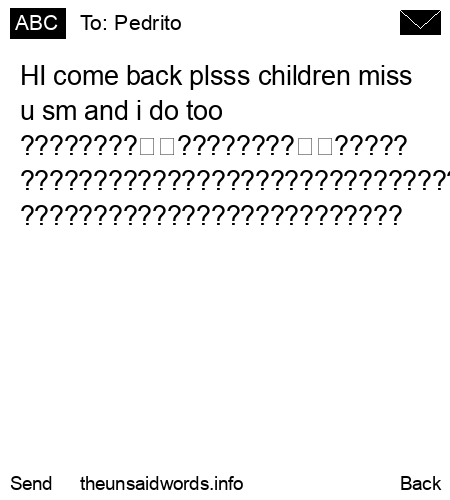 unsent message to Pedrito