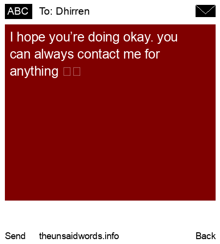 unsent message to Dhirren 