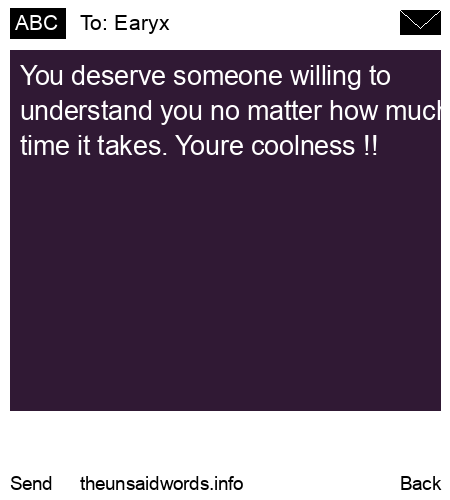 unsent message to Earyx