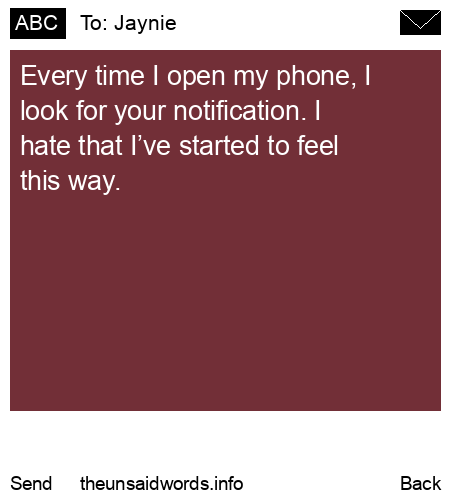 unsent message to Jaynie