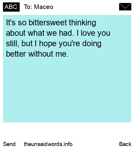 unsent message to Maceo