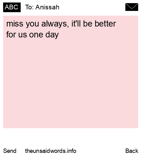unsent message to Anissah