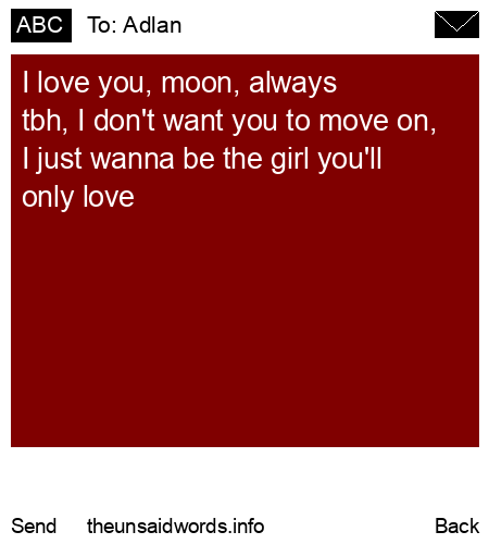 unsent message to Adlan