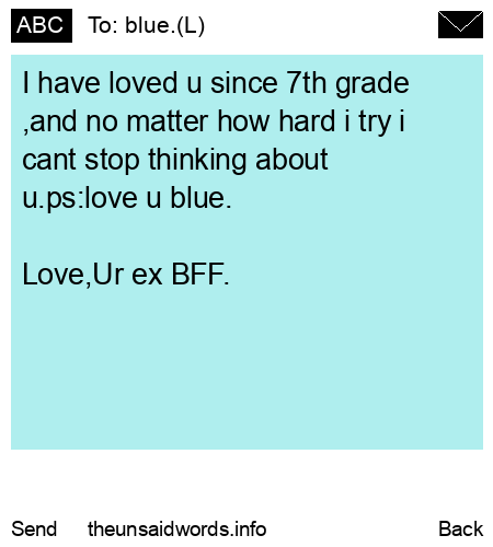 unsent message to blue.(L)