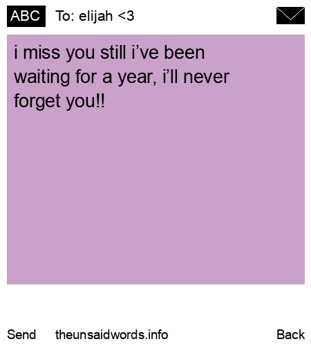 unsent message to elijah <3