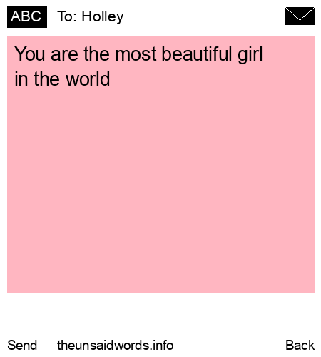 unsent message to Holley 